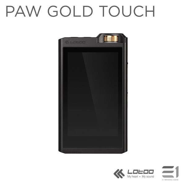 Lotoo, Lotoo Gold Touch Digital Audio Player - Buy at E1 Personal Audio Singapore