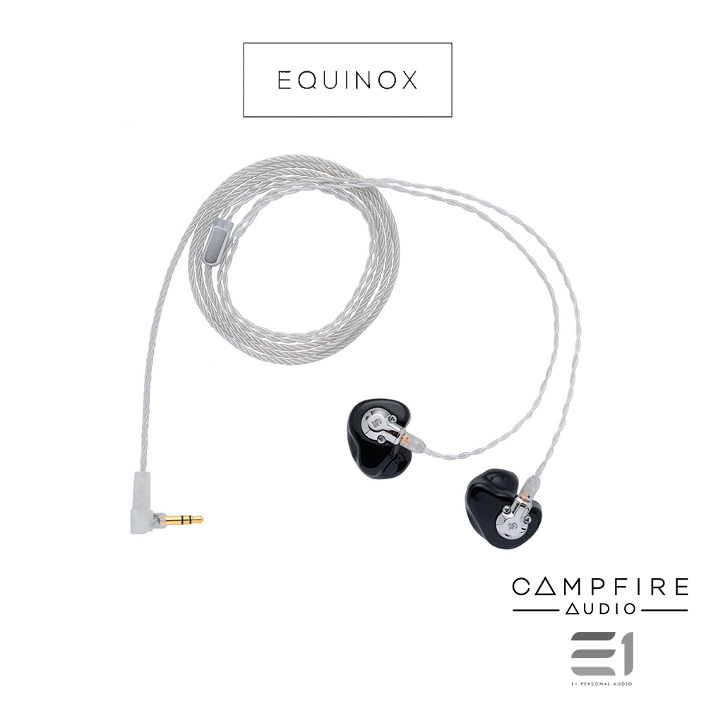 Campfire Audio, Campfire Equinox Custom Fit In-Ear Monitor - Buy at E1 Personal Audio Singapore
